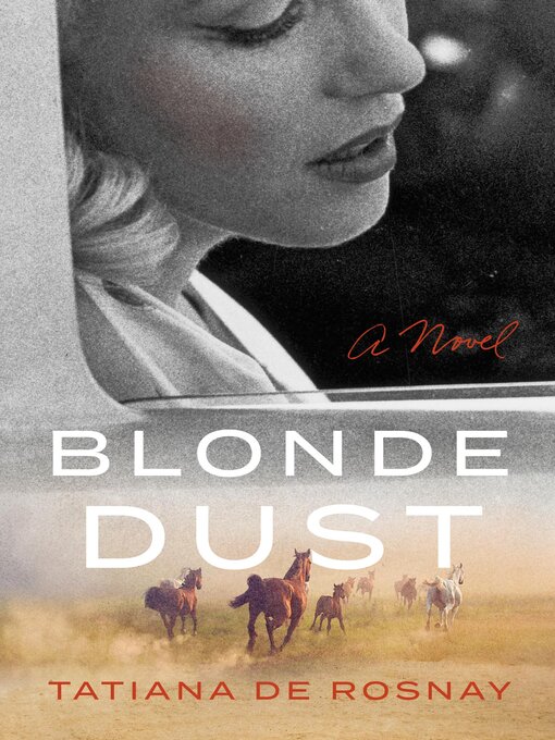 Title details for Blonde Dust by Tatiana de Rosnay - Available